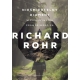 Nieśmiertelny diament. W poszukiwaniu prawdziwego ja - o. Richard Rohr